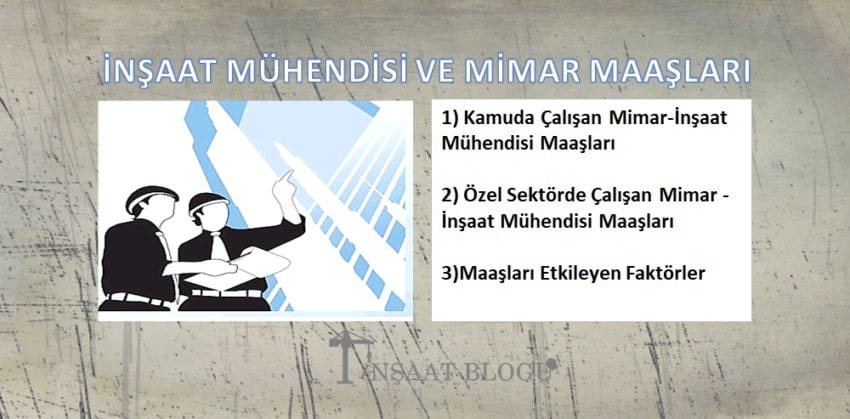 inşaat mühendisi ve mimar maaşları