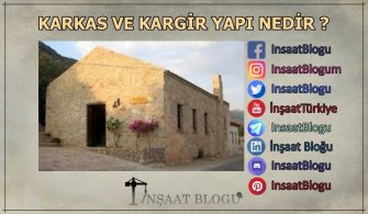 karkas ve kargir yapı nedir