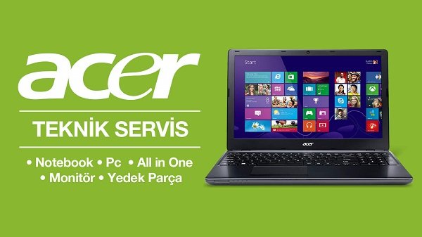 acer teknik servisi